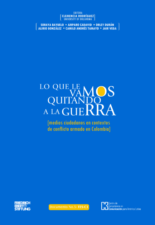 Lo que le vamos quitando a la guerra